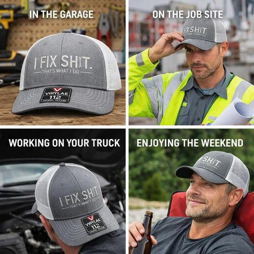 💥LAST DAY 50% OFF-🛠️ I Fix Shit Trucker Hat – Funny Mechanic & Fixer Cap