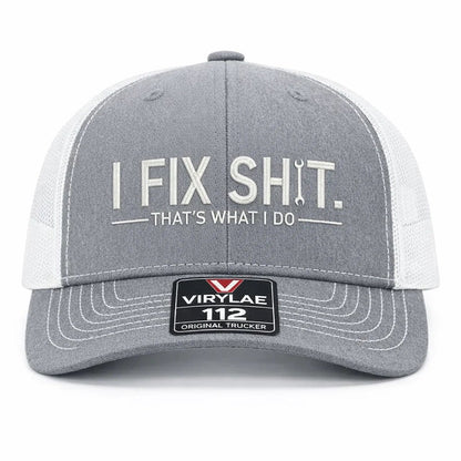 🔥Last Day 49% OFF - 🛠 I Fix Shit Trucker Hat – Funny Mechanic & Fixer Cap🧢✨(Breathable & Lightweight Comfort & Unisex Fit)