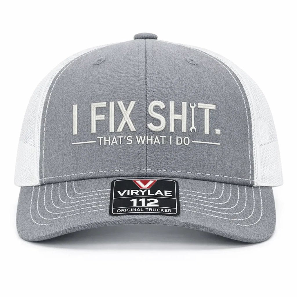 💥LAST DAY 50% OFF-🛠️ I Fix Shit Trucker Hat – Funny Mechanic & Fixer Cap
