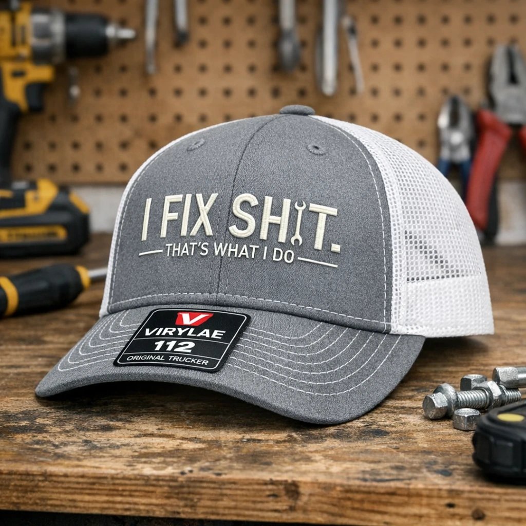 🔥Last Day 49% OFF - 🛠 I Fix Shit Trucker Hat – Funny Mechanic & Fixer Cap🧢✨(Breathable & Lightweight Comfort & Unisex Fit)