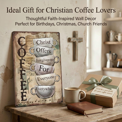 Christ Offers Forgiveness for Everyone Metal Sign
