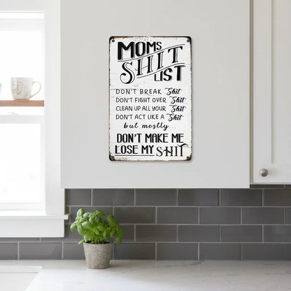 ❤️"Mom’s Shit List" Funny Metal Sign – Sarcastic Tin Plaque for the Queen of the House