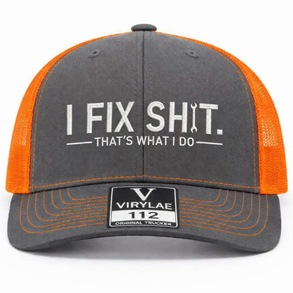 💥LAST DAY 50% OFF-🛠️ I Fix Shit Trucker Hat – Funny Mechanic & Fixer Cap