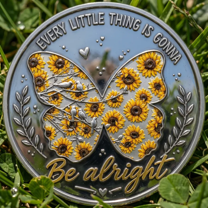 🔥Hot Sale 49% OFF🌟Be Alright Sunflower Coin